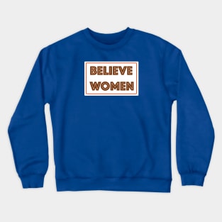 Believe Women Retro Crewneck Sweatshirt